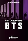 SUR LA ROUTE DE BTS