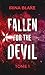 Fallen for the Devil, Tome 1
