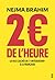 2 euros de l'heure: La face...