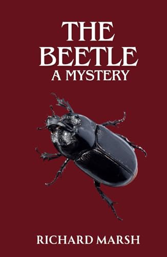 The Beetle: A Mystery