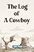 The Log of a Cowboy: Andy A...