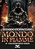 Mondo in Fiamme, Vol.3: Illusione degli uomini (Mondo in Fiamme, #3)