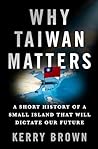 Why Taiwan Matter...