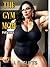 The Gym Mom (Part Three)
