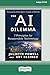 The AI Dilemma: 7 Principle...
