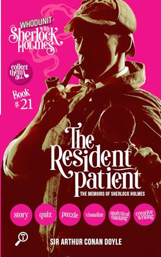 The Resident Patient - The Memoirs of Sherlock Holmes: WHODUNIT with Sherlock Holmes