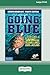 Going Blue: A Teen Guide to...