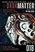 Dark Matter Magazine Issue 018