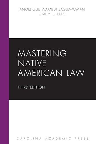 Mastering Native American Law (Mastering Series)