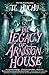 The Legacy of Arniston House by T.L. Huchu