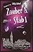 Zauber & Stab (The Wandmake...