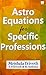 Astro Equations For Specific Professions