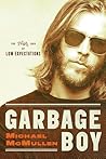 Garbage Boy: The ...