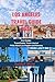 LOS ANGELES TRAVEL GUIDE 20...