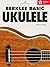 Berklee Basic Ukulele - Book with Online Audio by Karen Hogg