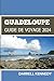 LE GUIDE DE VOYAGE EN GUADE...