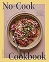 No-Cook Cookbook:...