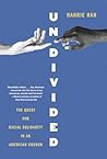 Undivided: The Qu...