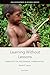 Learning Without Lessons: Pedagogy in Indigenous Communities (Child Development in Cultural Context)