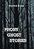 Phony Ghost Stories