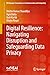 Digital Resilience: Navigat...