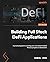 Building Full Stack DeFi Applications: A practical guide to creating your own decentralized finance projects on blockchain