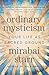 Ordinary Mysticism by Mirabai Starr