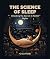The Science of Sleep: Unloc...