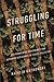 Struggling for Time: Environmental Governance and Agrarian Resistance in Israel/Palestine