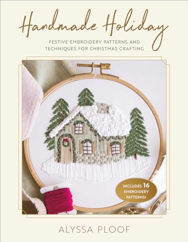 Handmade Holiday: Festive Embroidery Patterns and Techniques for Christmas Crafting (Paperback)