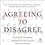Agreeing to Disagree: How t...