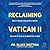 Reclaiming Vatican II by Fr Blake Britton Reclaiming Vatican II by Fr Blake Britton
