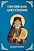 On Dreams and Visions by Elder Cleopas the Romanian by St George Monastery