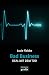 Bad Business. Deal mit dem Tod: Kriminalroman (German Edition)