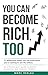 You can become rich, too: 7...