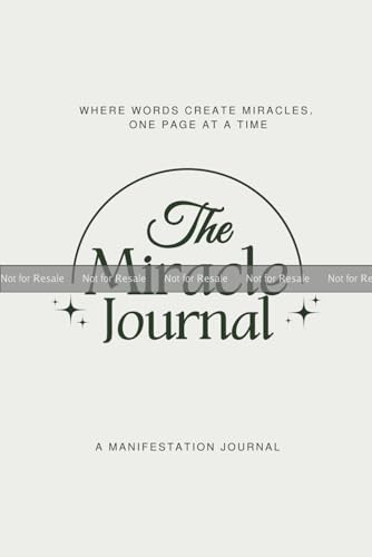 The Miracle Journal: Your Guided Manifestation & Gratitude Journal (Paperback)
