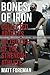 Bones of Iron: Collected Articles on the Life of the Strength Athlete