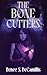 The Bone Cutters (The Bone Cutters Series)
