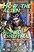 How the Alien Ruined Christmas