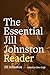 The Essential Jill Johnston Reader