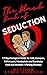 The Black Book of Seduction  by Matthew Rymer Harrison