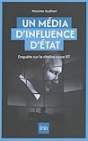 Un media d influence d etat by Audinet maxime