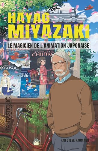 Hayao Miyazaki: Le magicien de l'animation japonaise (Paperback)