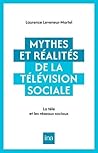 Mythes et realites de la television soci by Leveneur laurence