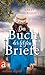Das Buch der letzten Briefe