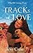 Tracks of Love: A Heartfelt...