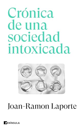 Crónica de una sociedad intoxicada (Paperback)