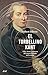 El torbellino Kant: Vida, ideas y entorno del mayor filósofo de la razón