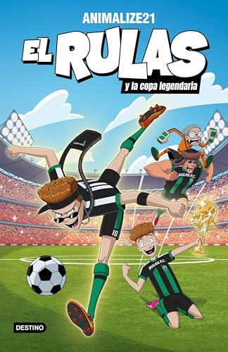 El Rulas 2. El Rulas y la Copa Legendaria (Hardcover)