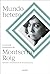 Mundo hetero: La teoría feminista de Montserrat Roig